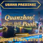 Prediksi Togel Quanzhou Pools